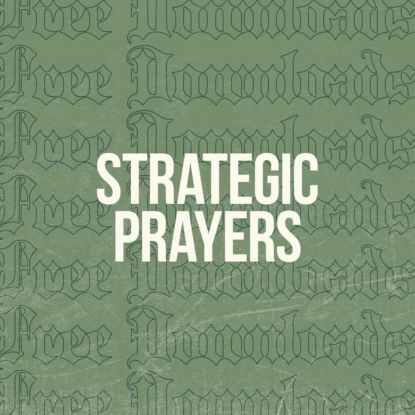Strategic Prayers