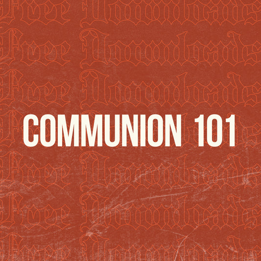 Communion 101